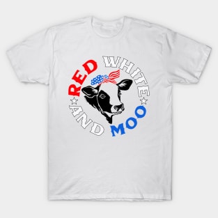 Funny Patriotic Cow Shirt Red White and Moo American Farm T-Shirt